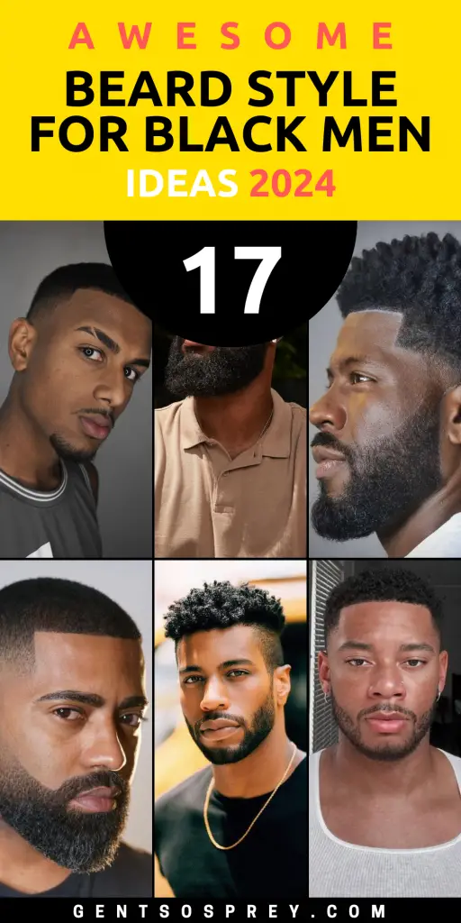 Discover Top 17 Beard Styles for Black Men in 2024: Embrace Your Style ...