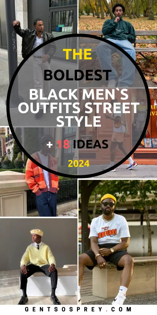 2024's Top 18 Black Men's Street Style Outfits: From Urban ...